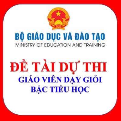 đề tài thi giáo viên giỏi Tiểu học
