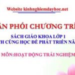 Phân phối chương trình môn HĐTN. Sách Cùng học để phát triển năng lực