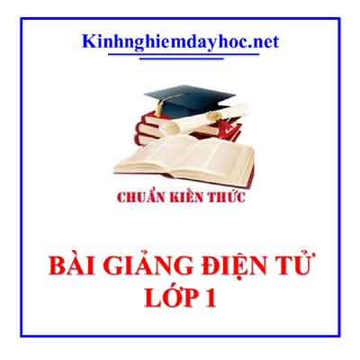 Bai Giang Lop 1